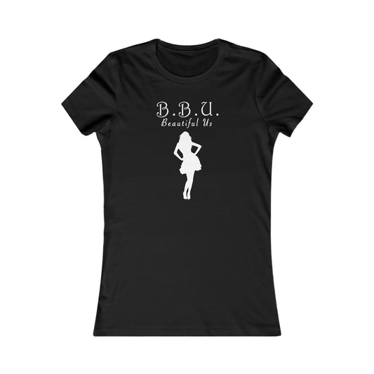 B.B.U. Beautiful Us T-Shirt