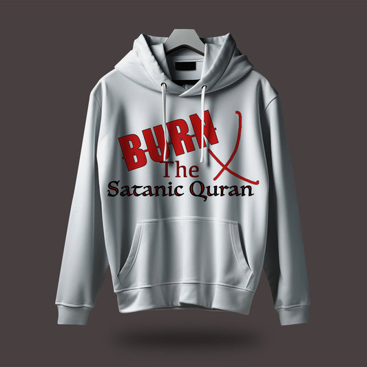 Burn the Satanic Quran X Hoodie